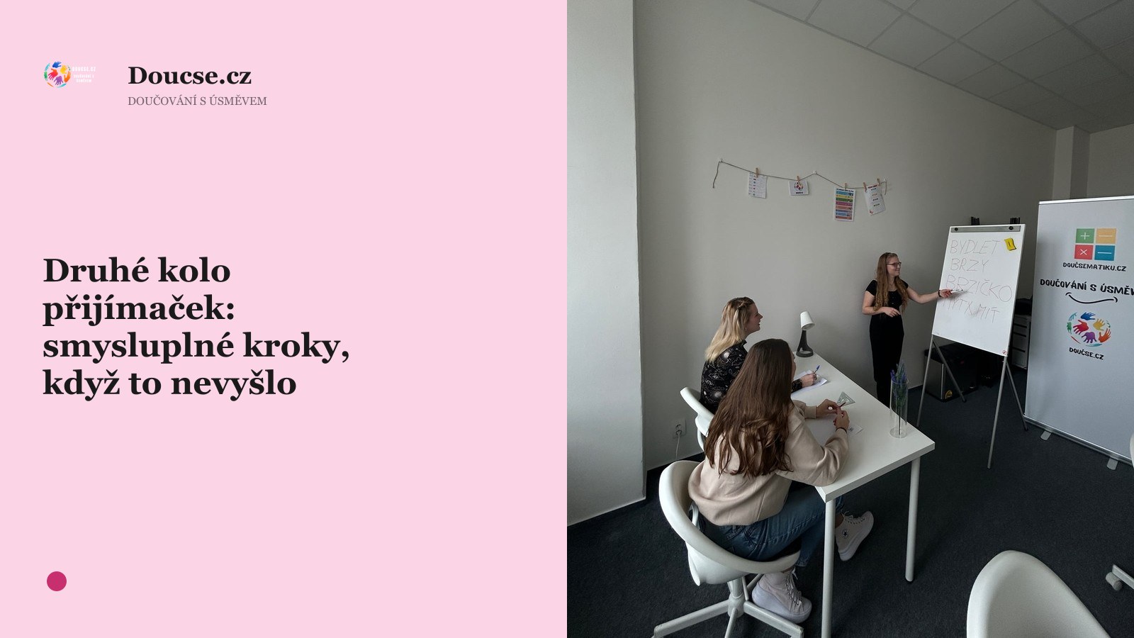 Druhé kolo přijímaček: smysluplné kroky, když to nevyšlo
